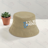 We'll Be Coming Bucket Hat