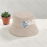 We'll Be Coming Bucket Hat