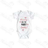 "Mummy Will You Marry Daddy?" Surprise Proposal Vest/Bodysuit
