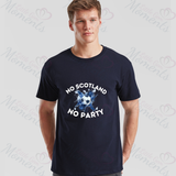 No Scotland No Party Scotland Football T-shirt for World Cup - Various Sizes - Design 3