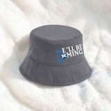 We'll Be Coming Bucket Hat