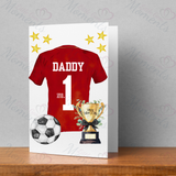 Personalised Happy Father's Day Card. Fully Custom Card for Dad - No.1 Daddy Football Shirt Design