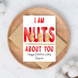 Personalised "I Am Nuts About You" Valentine's Day Card