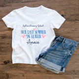 Personalised Class of 2026 Leavers Graduation T-shirt - "Our Last Summer" 26 Leaver