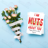 Personalised "I Am Nuts About You" Valentine's Day Card
