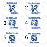 No Scotland No Party Scotland Football T-shirt for World Cup - Various Sizes - Design 7