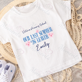 Personalised Class of 2026 Leavers Graduation T-shirt - "Our Last Summer" 26 Leaver