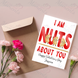 Personalised "I Am Nuts About You" Valentine's Day Card