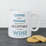 Personalised Acceptable To Drink Mug