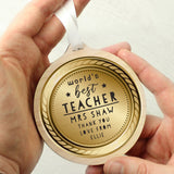Personalised World’s Best Teacher Round Wooden Medal