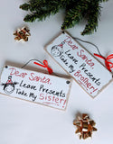 "Dear Santa" Sister/Brother Funny Hanging Sign