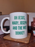 "The Wee Donkey" Mug