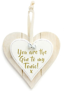 Gin to My Tonic Wooden Heart Friendship Sign