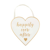 Happily Ever After Heart Shaped Hanging Plaque