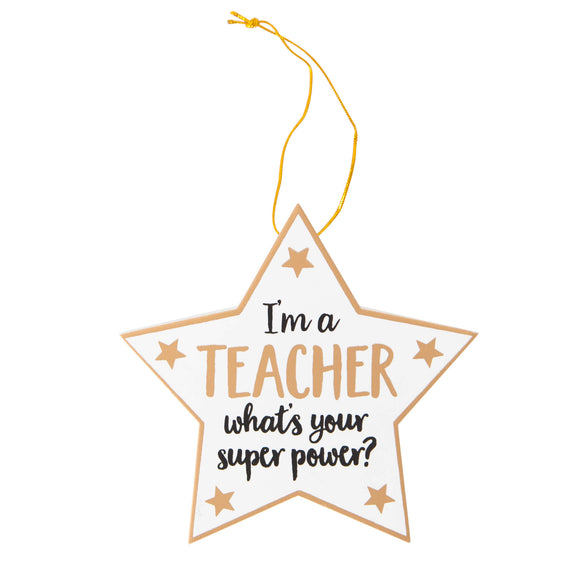 Teacher Super Power Hanging Star