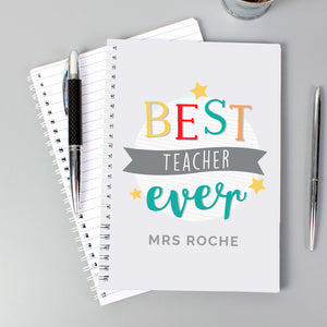 Personalised Best Teacher Ever Notebook