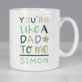Personalised Like A Dad To Me Mug Main Image