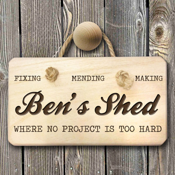 No Project Too Hard Personalised Shed Wooden Sign