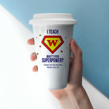 Personalised Teacher Superhero Travel Mug