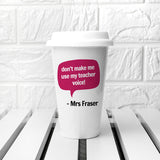 Personalised Teacher Says Travel Mug Pink