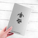 Personalised Turtley Awesome Dad  A5 Notebook