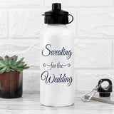 Sweating for The Wedding Inspiration Fun Water Bottle